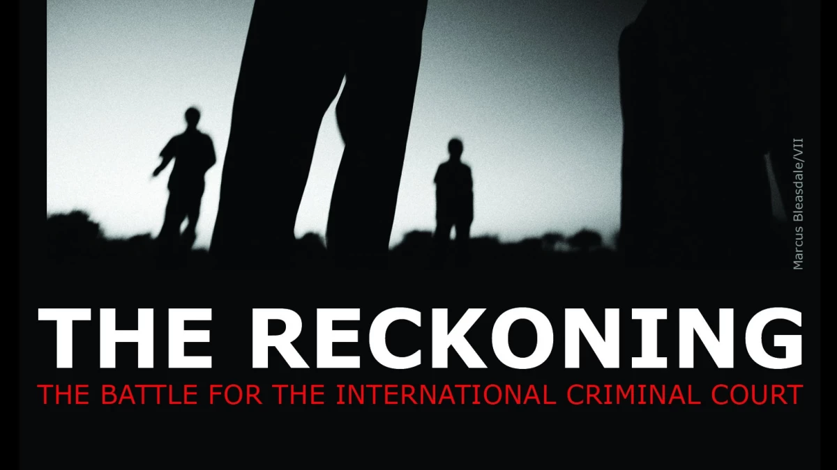 The Reckoning The Battle For The International Criminal Court