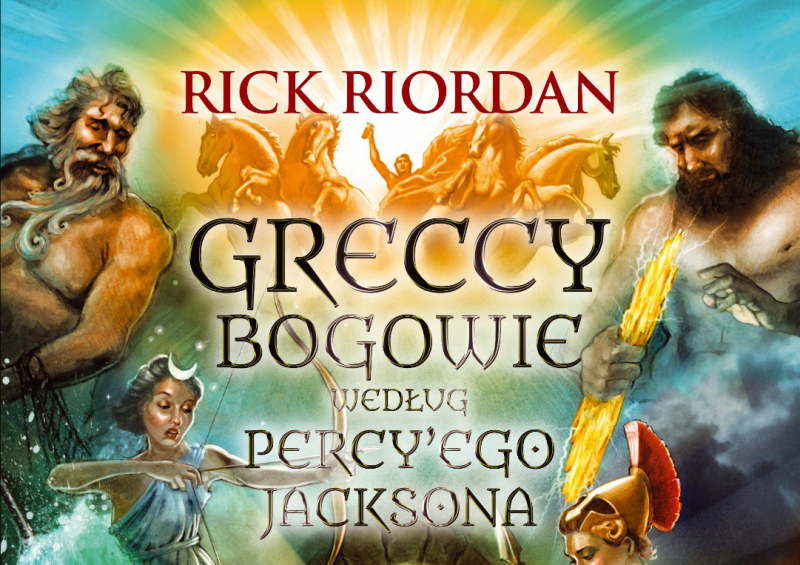 „Greccy bogowie według Percy’ego Jacksona” – recenzja