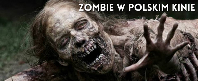 zombie w polskim kinie