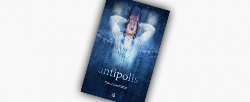 „Antipolis”: Polska 2.0 – recenzja