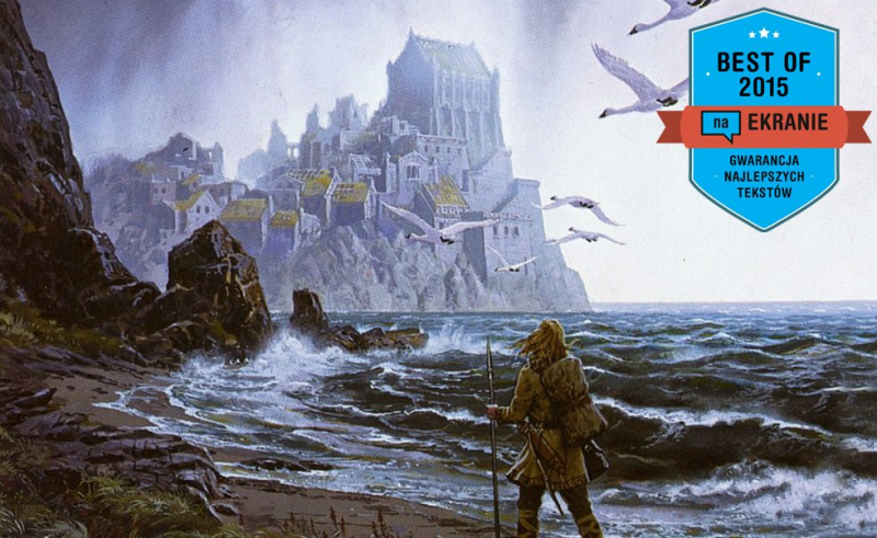 TOP 15: Najlepsze powieści fantasy wszech czasów