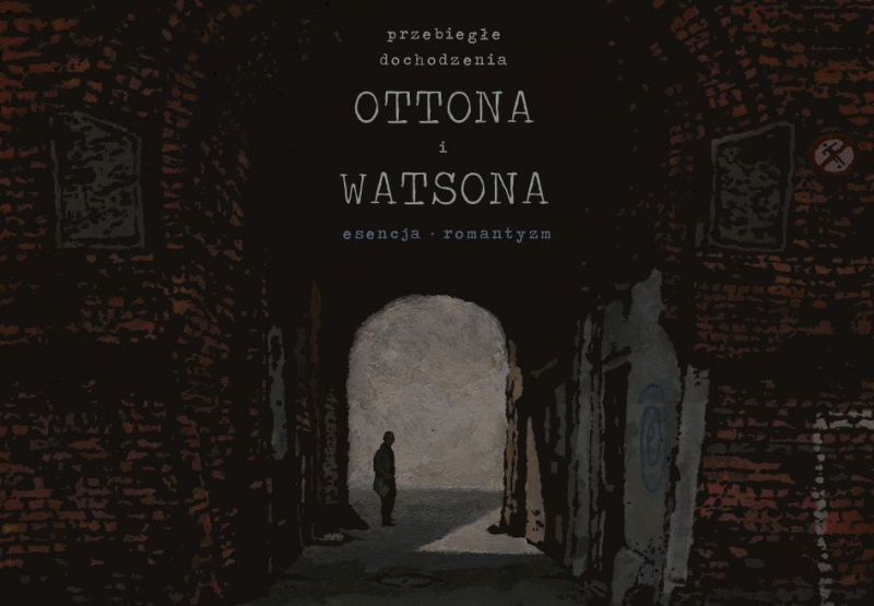 Przebiegłe dochodzenie Ottona i Watsona