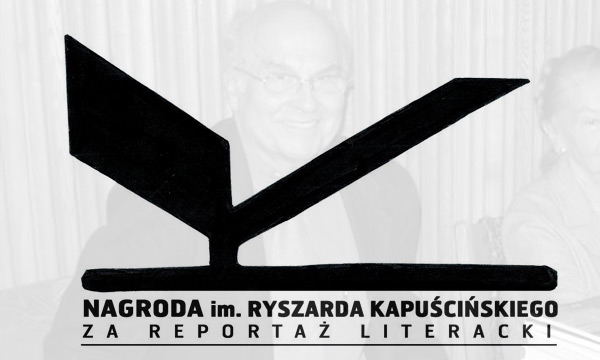 Nominacje do nagrody im. Ryszarda Kapuścińskiego