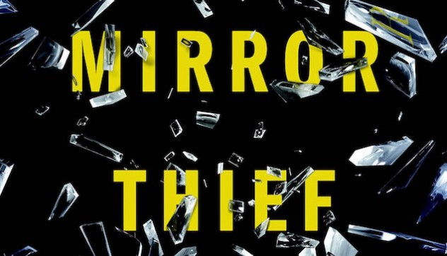 mirror thief - zdjęcie