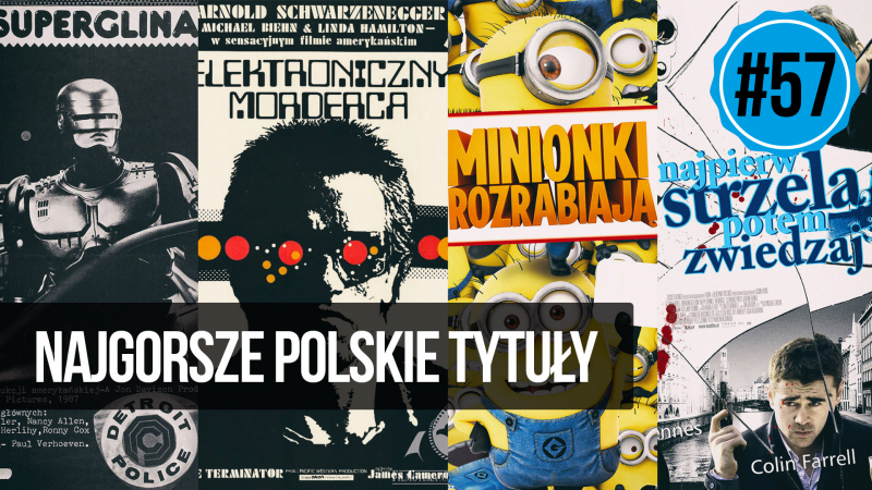 naEKRANACH #57 – Najgorsze polskie tytuły filmów