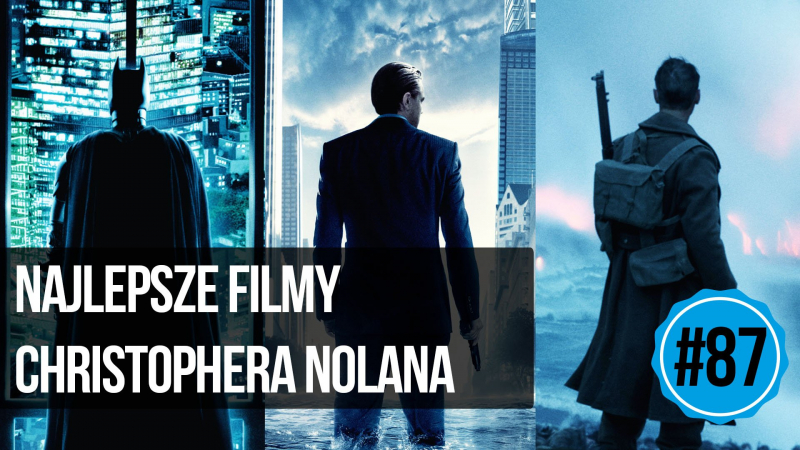 naEKRANACH #87 – TOP 5: Najlepsze filmy Christophera Nolana