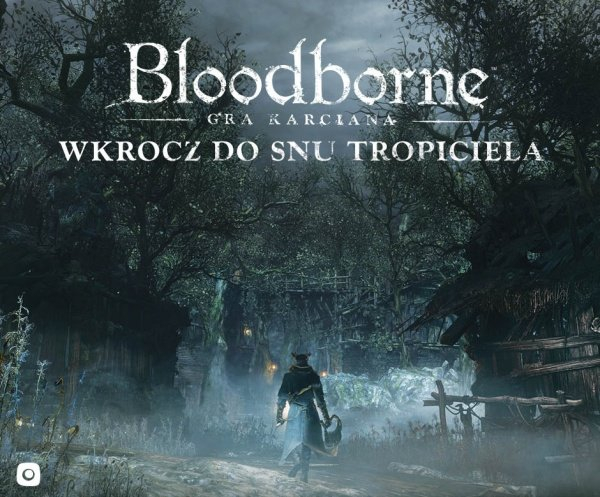 Bloodborne – Gra karciana – recenzja