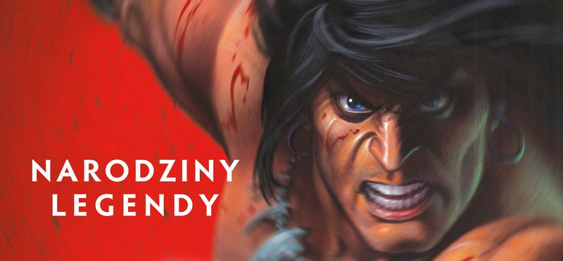 Conan. Narodziny legendy – premiera komiksu w Polsce