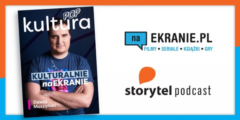 Kulturalnie naEKRANIE – premiera naszego podcastu w Storytel.pl