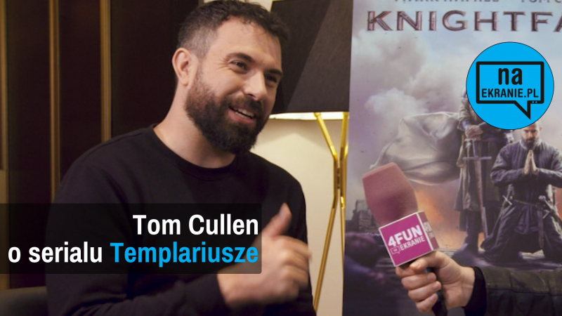 Tom Cullen o 2. sezonie serialu Templariusze [WYWIAD WIDEO]