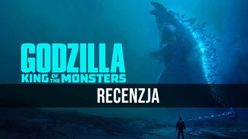 Godzilla II Król potworów recenzja