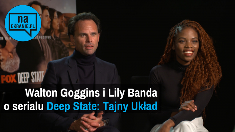 Walton Goggins i Lily Banda o 2. sezonie Deep State [WYWIAD WIDEO]