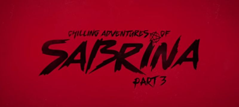 Chilling Adventures of Sabrina - data premiery 3. sezonu