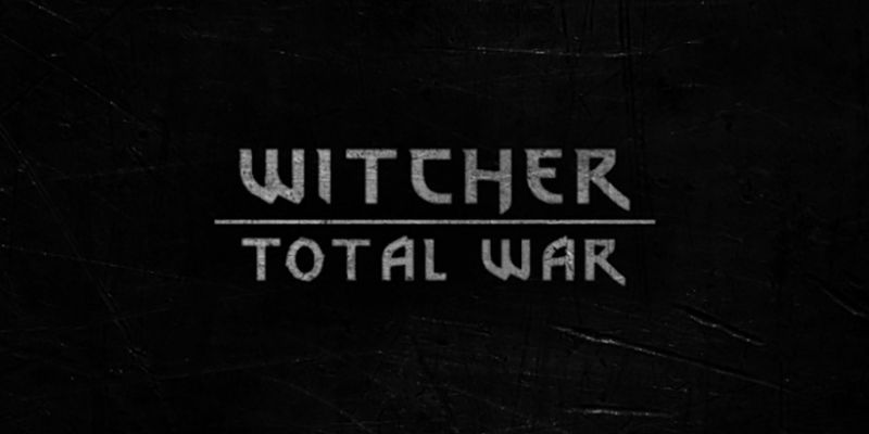 Witcher: Total War - fanowski mod przeniesie świat Wiedźmina do popularnej strategii