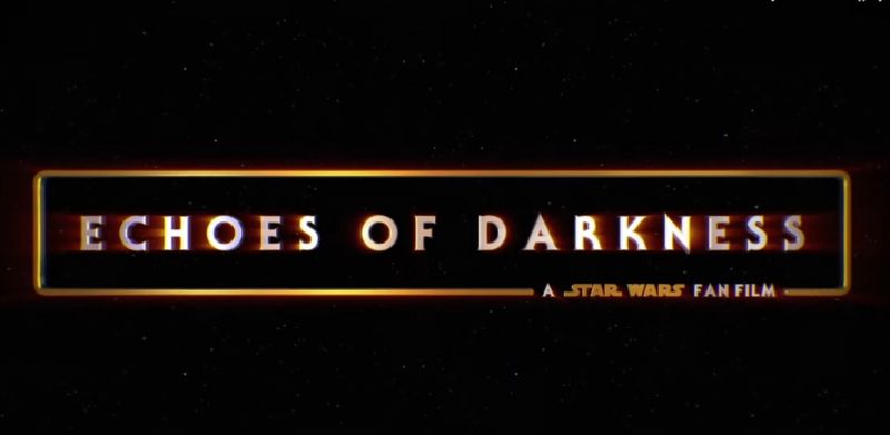 Star Wars: Echoes of Darkness - zobaczcie zwiastun aktorskiego filmu fanowskiego. Rewelacja!