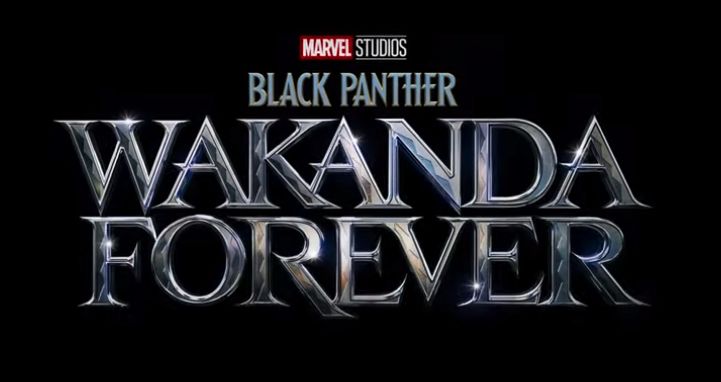 Black Panther: Wakanda Forever - 8.07.2022