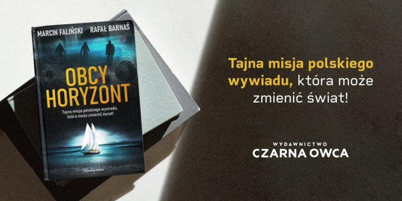 Obcy horyzont: przeczytaj fragment thrillera szpiegowskiego w dniu premiery