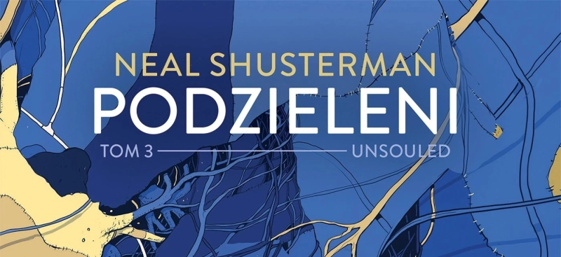 Podzieleni. Tom 3. Unsouled