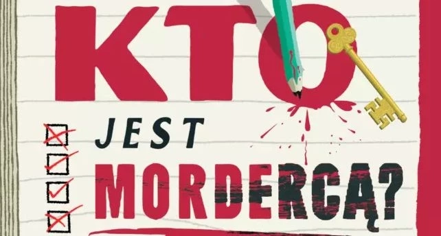 Czy odkryjesz, kto jest mordercą?