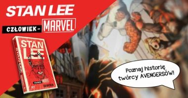 Człowiek-Marvel: Biografia Stana Lee do wygrania w konkursie!