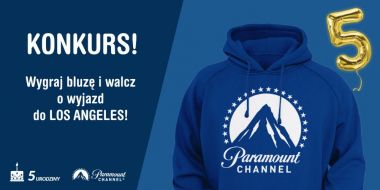 Paramount: wygraj bluzę i walcz o wyjazd do Los Angeles - konkurs
