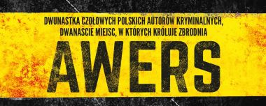 Awers: wygraj antologię kryminalną. Małecki, Rogala, Ćwirlej i inni