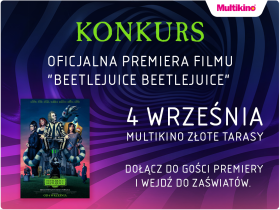 KONKURS: wygraj bilety na premierę filmu Beetlejuice Beetlejuice