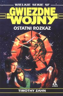 Gwiezdne Wojny - Ostatni rozkaz