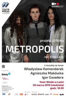 Metropolis z muzyką na żywo w Teatrze Wielkim w Łodzi