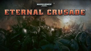 Eternal Crusade