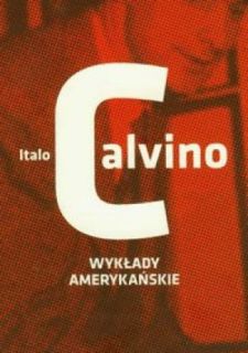 Italo Calvino, Wykłady amerykańskie