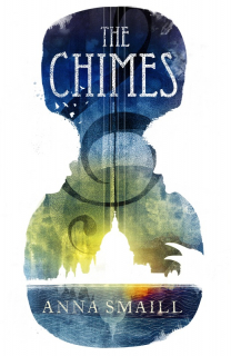 The Chimes, Anna Smaill