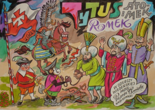 Tytus Romek i A'Tomek w Odsieczy Wiedeńskiej 1683, przez Papcia Chmiela narysowani - okładka