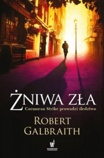 Żniwa zła - Robert Galbraith