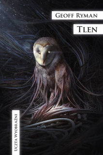 Tlen – Geoff Ryman