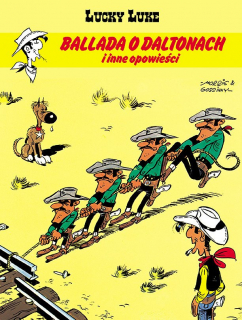 Lucky Luke. Ballada o Daltonach i inne opowieści