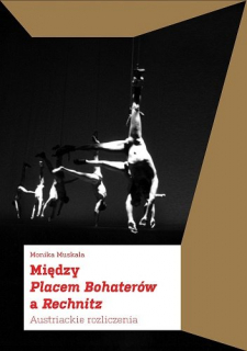 Między Placem Bohaterów a Rechnitz - Monika Muskała (ha!art)