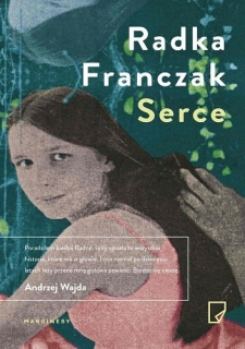 Radka Franczak - Serce (Marginesy)