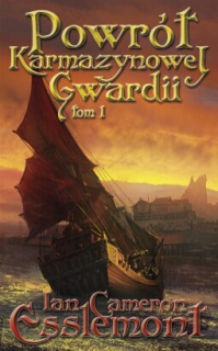 Powrót Karmazynowej Gwardii, tom 1