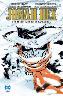Jonah Hex. Kule nie kłamią, tom 6