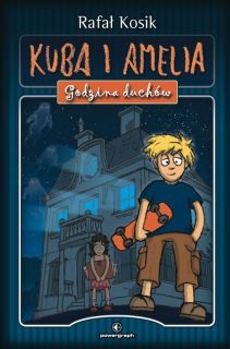 Kuba i Amelia. Godzina duchów – okładka