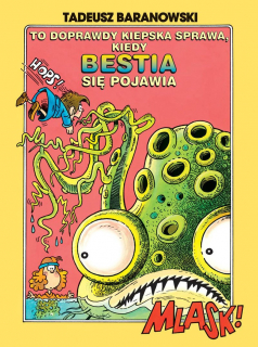 To doprawdy kiepska sprawa, kiedy bestia się pojawia - okładka