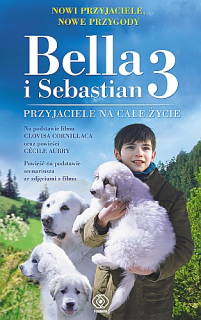 Bella i Sebastian 3. Przyjaciele na całe życie - okładka