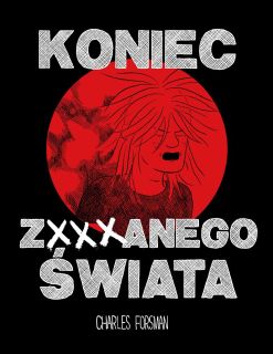 Koniec zxxxanego świata – okładka