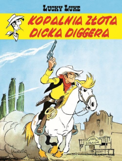 Lucky Luke. Kopalnia złota Dicka Diggera, tom 1 – okładka