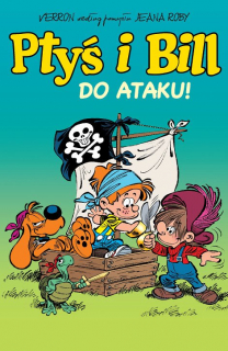 Ptyś i Bill. Do ataku!, tom 1 – okładka