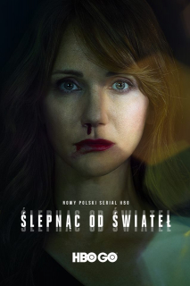 Ślepnąc od świateł - plakat