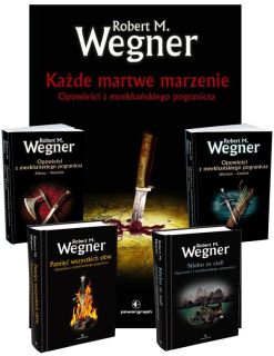 opowiesci z meekhańskiego pogranicza. Każde martwe marzenie