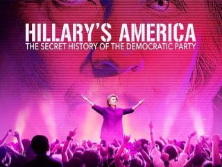 Hillary’s America The Secret History of the Democratic Party (2017)