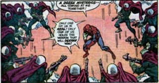 Wiele wersji samego siebie - Spider-Man często odnajdywał prawdziwego Mysterio dzięki pajęczemu zmysłowi, ale antagonista dopracował technikę - gaz potrafił zaburzyć zmysły Petera na tyle, że nie był on w stanie znaleźć prawdziwego Mysterio